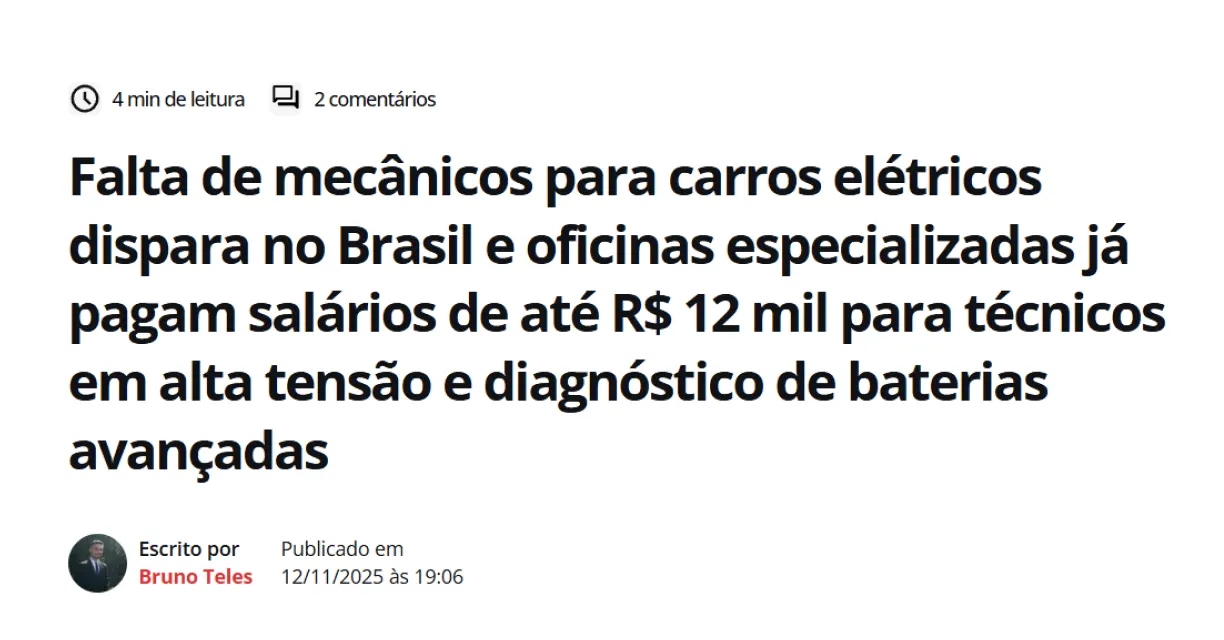 Reportagem: falta de mecânicos para carros elétricos dispara no Brasil e oficinas especializadas já pagam salários de até R$ 12 mil para técnicos em alta tensão e diagnóstico de baterias avançadas